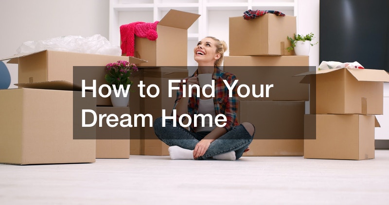 how to find my dream home