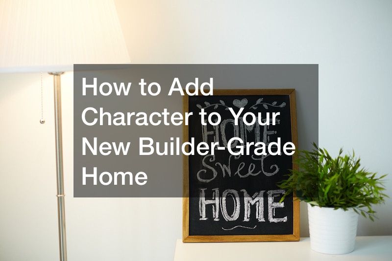 Add character to your new builder-grade home